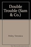 Trouble
