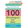 Sugared & Spiced 100 Monologues for Girls