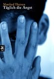 T�glich die Angst