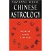 Chinese Astrology Plain and Simple
