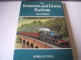 The Somerset and Dorset Railway