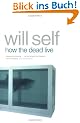How the Dead Live