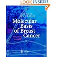 Molecular Basis of Breast Cancer: Prevention and Treatment by Jose Russo and Irma H. Russo