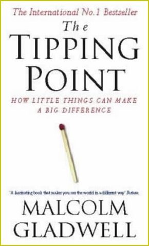 The Tipping Point: How Little Things Can Make a Big Difference