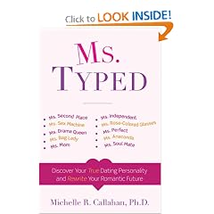 Ms. Typed: Discover Your True Dating Personality and Rewrite Your Romantic Future