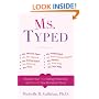 Ms. Typed: Discover Your True Dating Personality and Rewrite Your Romantic Future