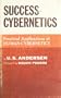 Success-cybernetics: Practical applications of Human-Cybernetics