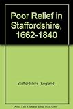 Poor relief in Staffordshire, 1662-1840
