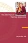 The Essence of Tibetan Buddhism: The Three Principal Aspects of the Path and an Introduction to Tantra
