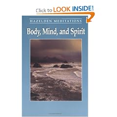 Body, Mind, and Spirit: Daily Meditations