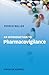 Introduction Pharmacovigilance