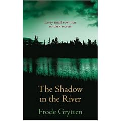 The Shadow in the River