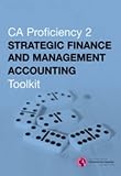 CA proficiency 2. Strategic finance and management accounting toolkit