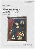 Produkt-Bild: Vincenzo Foppa (ca. 1430-1516/16) : Band 1: Text, Band 2:Katalog und Bibliographie