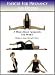 Exercise for Pregnancy and Beyond: A Pilates-Based Approach for Women