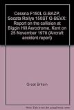 Cessna F150L G-BAZP, Socata Rallye 150ST G-BEVX : report on the collision at Biggin Hill Aerodrome, Kent on 25 November 1978