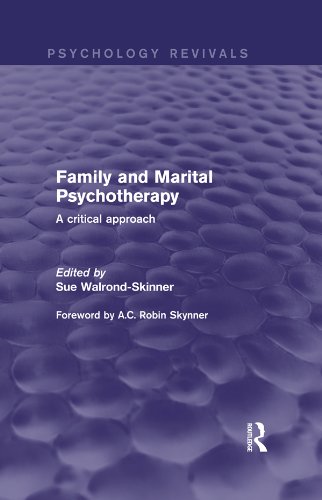 Family and Marital Psychotherapy (Psychology Revivals): A Critical Approach
