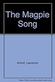 The magpie song