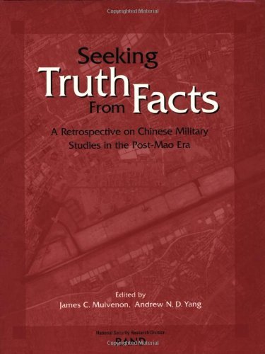 Seeking Truth from Facts: A Restrospective on Chinese Military Studies in the Post-Mao Era