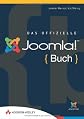 Das offizielle Joomla!-Buch: Der Leitfaden Anwender, Designer und Entwickler