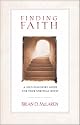 Finding Faith: A Self-Discovery Guide for Your Spiritual Quest