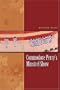 Commodore Perry's Minstrel Show (James a. Michener Fiction Series)