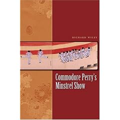 Commodore Perry's Minstrel Show (James A. Michener Fiction Series)