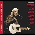A Tribute to Billy Joe Shaver: Live