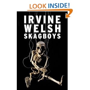 Skagboys - Irvine Welsh