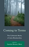Coming to Terms: The Collected Works of Jane Blankenship (Lexington Studies in Political Communication)