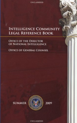Intelligence Community Legal Reference Book, Summer 2009