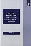 Beyond bureaucracy?
