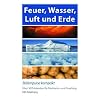 Bildimpulse Feuer, Wasser, Luft und Erde: �ber 50 Fotokarten f�r Motivation und Coaching. Mit Anleitung
