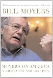 Moyers on America: A Journalist and His Times