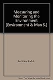 Measuring and monitoring the environment