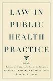 Law in Public Health Practice