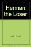 Herman the loser