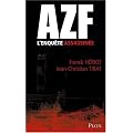 AZF : L'enqu�te assassin�e