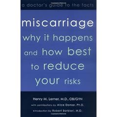 Miscarriage: Why It Happens and How Best to Reduce Your Risks