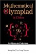 Mathematical Olympiad in China: Problems and Solutions