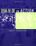 DSM-IV-TR TM in Action