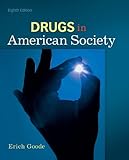 Drugs in American Society