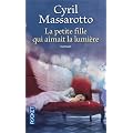 La petite fille qui aimait la lumi�re