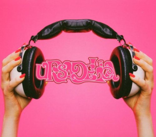 Ursula 1000 - Ursadelica - Zortam Music