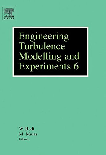 Engineering Turbulence Modelling and Experiments 6: ERCOFTAC International Symposium on Engineering Turbulence and Measurements - ETMM6