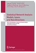Statistical Network Analysis: Models, Issues, and New Directions: ICML 2006 Workshop on Statistical Network Analysis, Pittsburgh, PA, USA, June 29, ... Networks and Telecommunications)