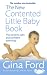 The New Contented Little Baby Book: The Secret to Calm and Confident Parenting