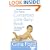 The New Contented Little Baby Book: The Secret to Calm and Confident Parenting