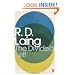 The Divided Self: An Existential Study in Sanity and Madness