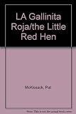 LA Gallinita Roja/the Little Red Hen (Start-Off Stories) (Spanish Edition)